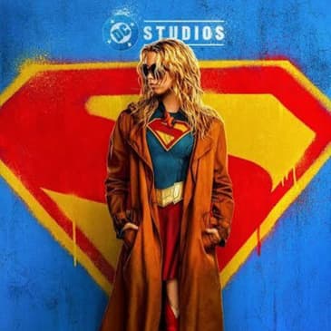 Supergirl (2026 DCUniverse) + Marvel & DC news!