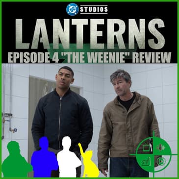Lanterns Episode 4 Review