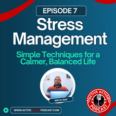 Stress Management - Simple Techniques for a Calmer, Balanced Life | Epi.7