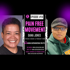 Pain Free Movement - with Dana Jones | Epi.13