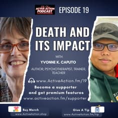 Death and It's Impact - with Yvonne Caputo | Epi.19