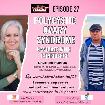 Polycystic Ovary Syndrome: Navigate with Confidence - with Christine Horton | Epi.27