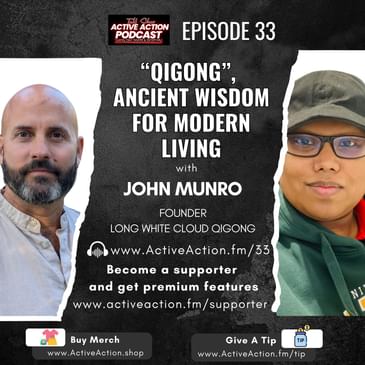 Qigong - Ancient Wisdom for Modern Living - with John Munro | Epi.33