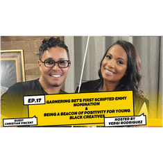 Christian Vincent Garnering B.E.T.'s FIRST Emmy Nomination & Working w/ Madonna S1E17