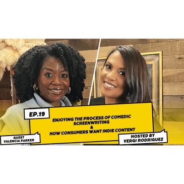 Valencia Parker Showrunner &amp; Screenwriter S1E19