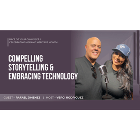 Exec Producer Rafael Jimenez Compelling Storytelling & Embracing Technology S2E1