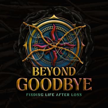 Beyond Goodbye Trailer