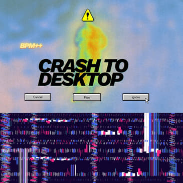 Crash To Desktop
