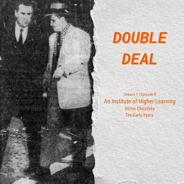 An Institute of Higher Learning - Richie Chicofsky - The Early Years
