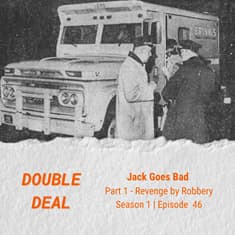 Jack Goes Bad - Part 1 - Revenge by Robbery