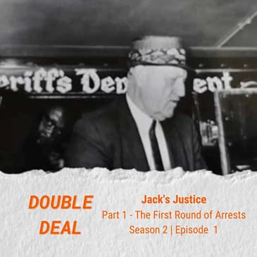 Jack's Justice - Part 1 - The First Round of Arrests