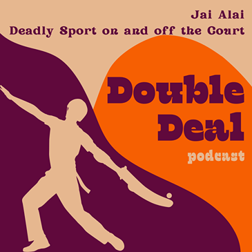 Jail Alai - Deadly Sport on and off the Court