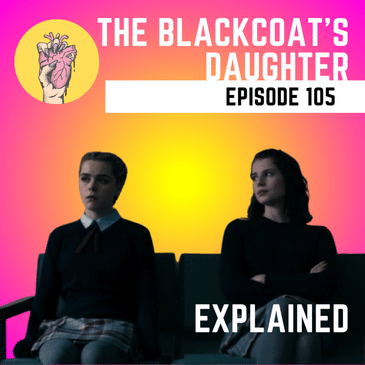104. The Blackcoat’s Daughter explained | Horror movies releasing January 2025