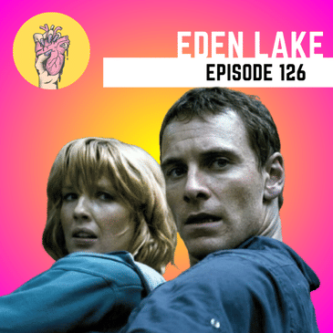126. Eden Lake | Horror Movie Releases July 2025