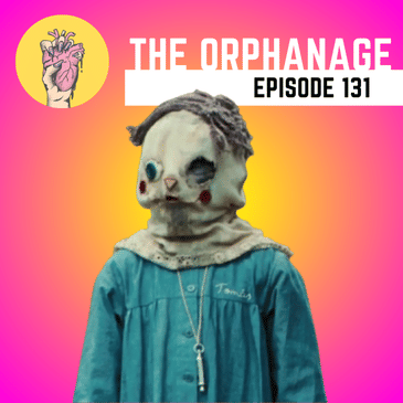 131. The Orphanage | Horror Movie Releases August 2025