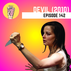 142. Devil | Best Use of Toast in a Film?