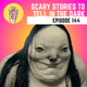 144. Scary Stories to Tell in the Dark | The perfect gateway horror?