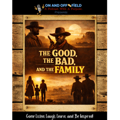 The Good, The Bad, and The Family