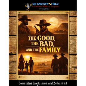 The Good, The Bad, and The Family