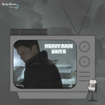 Asthma, Alzheimer's & Motel Room Mischief - Heavy Rain - Part 6