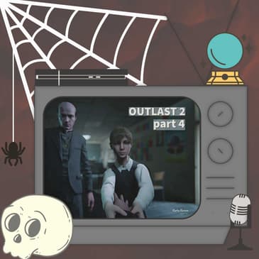 Walrider 2.0? - Outlast II - Part 4