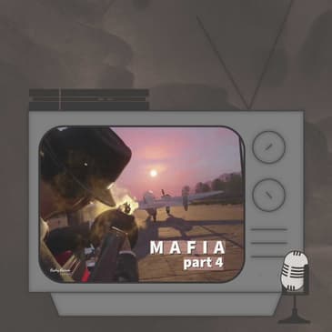 Human Shields & Bombs Gone Wrong - MAFIA - Part 4