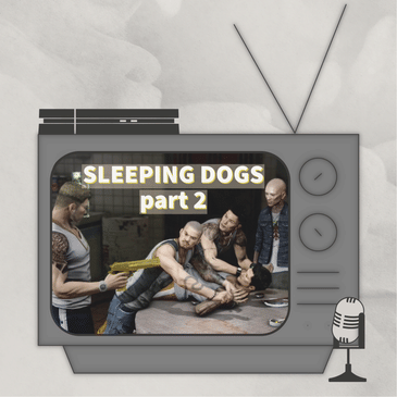 Deadly Deflections - Sleeping Dogs - Part 2