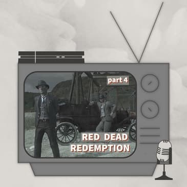 That Life We Lived Is Over | Red Dead Redemption | Part 4