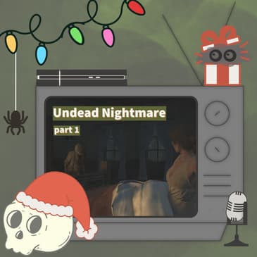 CHAOS | Undead Nightmare | Part 1