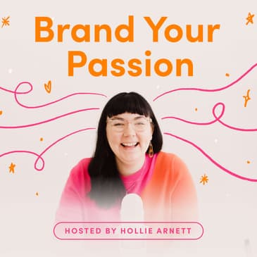 Podcast Audit: How to Grow the Brand Your Passion Podcast