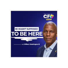 The Unlikely Journey of a $3 Billion CFO, William Washington III