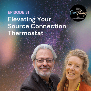 Episode 31: Elevating Your Source Connection Thermostat