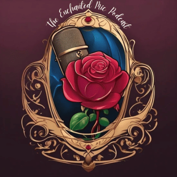 The Enchanted Mic Podcast