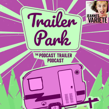 "Jeannes Varieté" with Jeanne Drach of OH WOW Podcasts