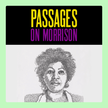 "PASSAGES: On Morrison" with Sara McCrea | Podcast Trailer and Analysis