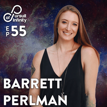 55. Exploring The Psychedelic Realm with Barrett Perlman