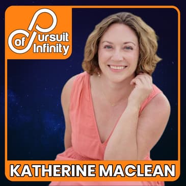 80. Katherine MacLean PhD - Mapping The Psychedelic Mind