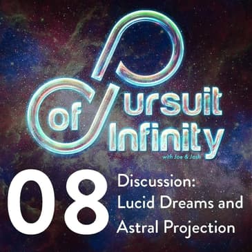 8. Lucid Dreams and Astral Projection
