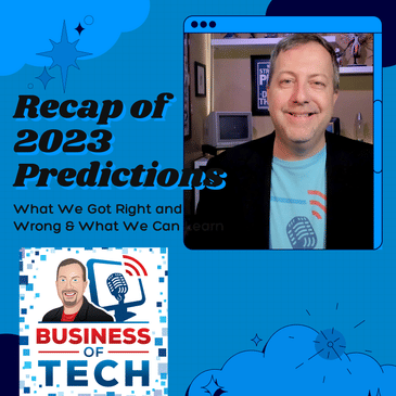 2023 Business of Tech Predictions Review