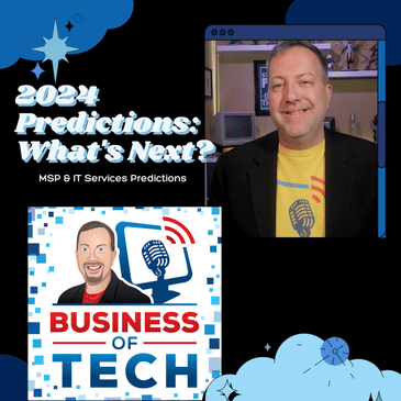 Business of Tech 2024 Predictions
