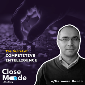 How to Gather Competitive Intelligence To Win More Deals w/Hermann Handa