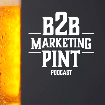 Your B2B Marketing Pint: Official Trailer!