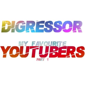 17) My Favourite YouTubers (Part 1)
