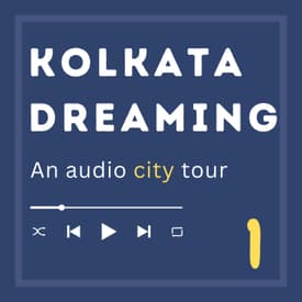 Kolkata Dreaming