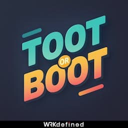 Toot or Boot