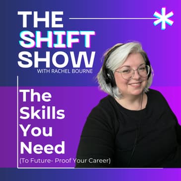 The Skills You NEED to Future-Proof Your Career