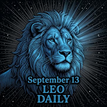 Sunday, September 13, 2026 Leo Horoscope Today