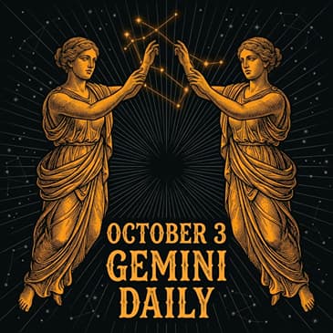 Saturday, October 3, 2026 Gemini Horoscope Today