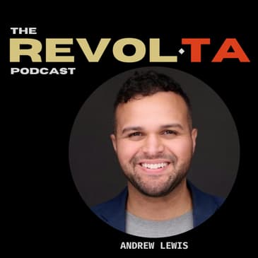 Episode 010: Being a Talent Operator w/ Andrew Lewis