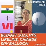 Bharatvaarta Weekly #126 | Union Budget 2023, Adani's FPO, Vodafone's Lifeline and more!